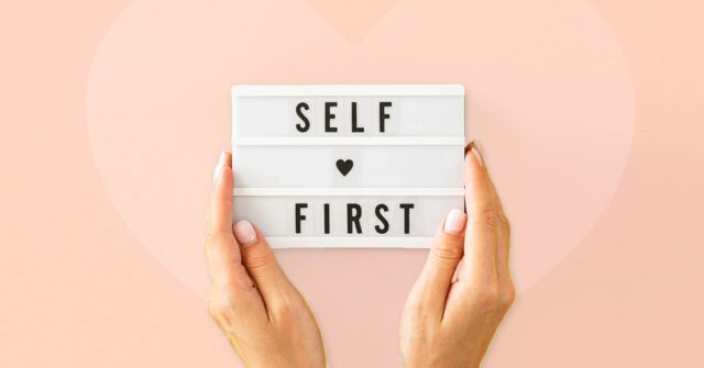 Self love and self care